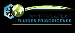 Manipulation fluides frigorigènes